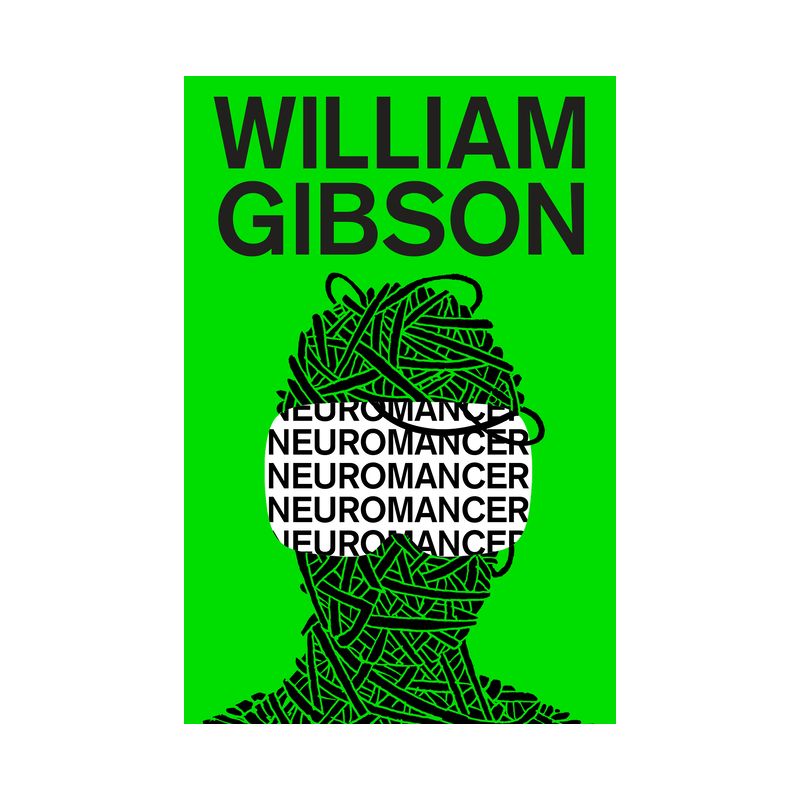 Neuromancer - (Sprawl Trilogy) by  William Gibson (Paperback), 1 of 2