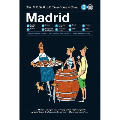 The Monocle Travel Guide to Madrid - (Monocle Travel Guides) (Hardcover)