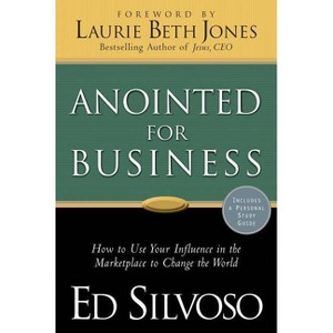 Anointed for Business - by  Ed Silvoso (Paperback) - 1 of 1