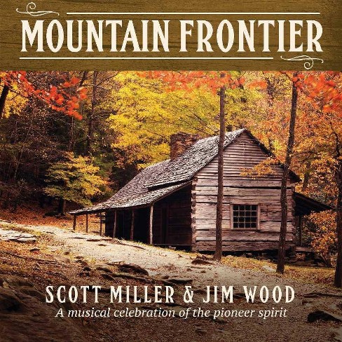 Miller Scott Wood Ji Mountain Frontier Gm Cd Target