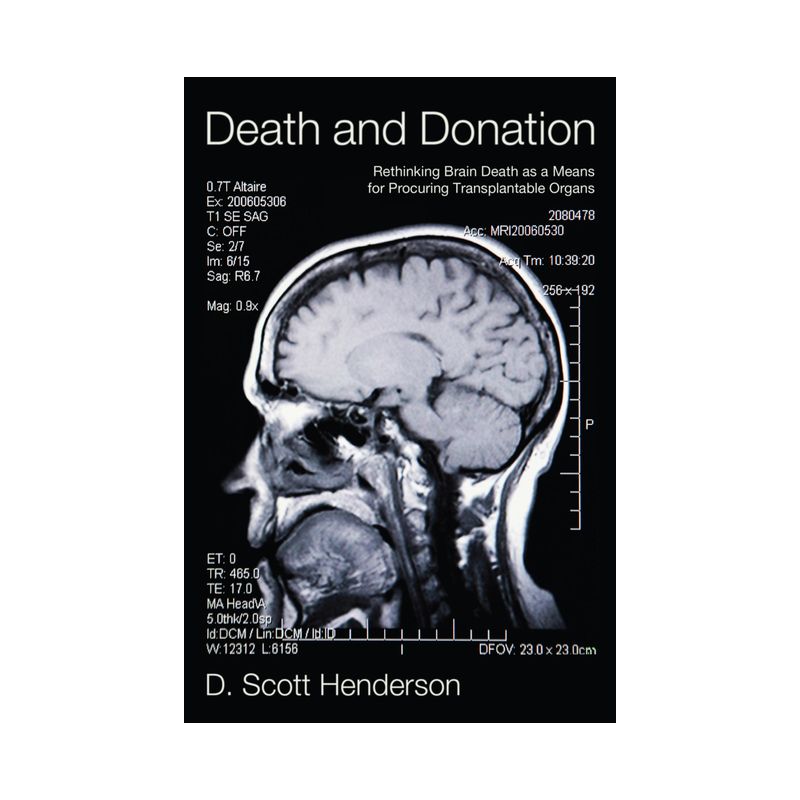 Death and Donation - by  D Scott Henderson (Paperback), 1 of 2