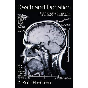 Death and Donation - by  D Scott Henderson (Paperback)