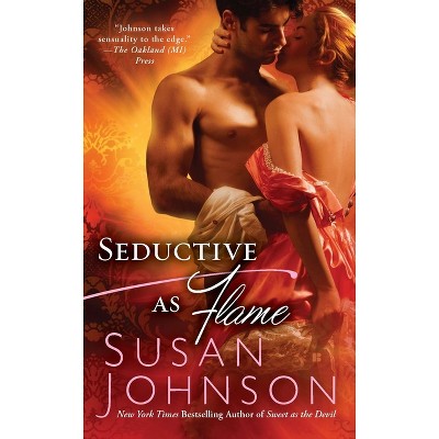 Seductive as Flame - (Bruton Street Bookstore) by  Susan Johnson (Paperback)