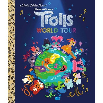 Trolls World Tour Little Golden Book (DreamWorks Trolls World Tour) - by David Lewman (Hardcover)