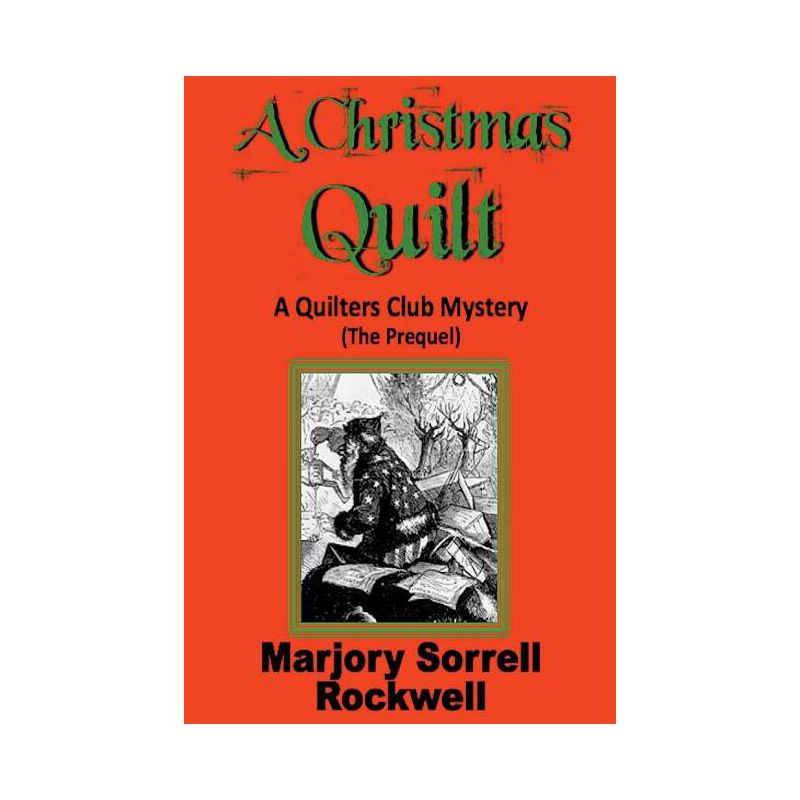 A Christmas Quilt - (Cyborg Dreams) by  Marjory Sorrell Rockwell (Paperback), 1 of 2
