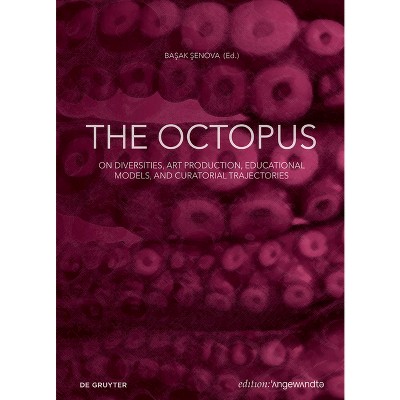 The Octopus - (Edition Angewandte) by  Ba&#351 & ak &#350 & enova (Paperback)
