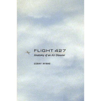 Flight 427 - by  Gerry Byrne (Paperback)