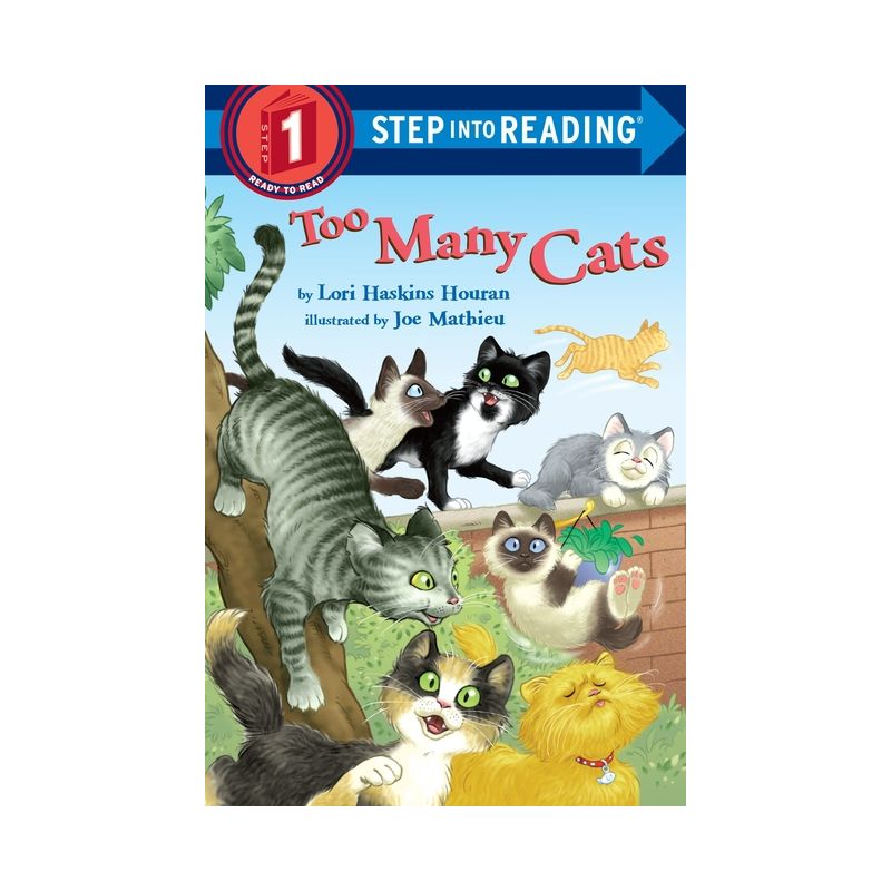 Too Many Cats - (Step Into Reading) by  Lori Haskins Houran (Paperback), 1 of 2