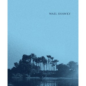 Wael Shawky: Al Araba Al Madfuna - by  Susanne Pfeffer (Hardcover) - 1 of 1