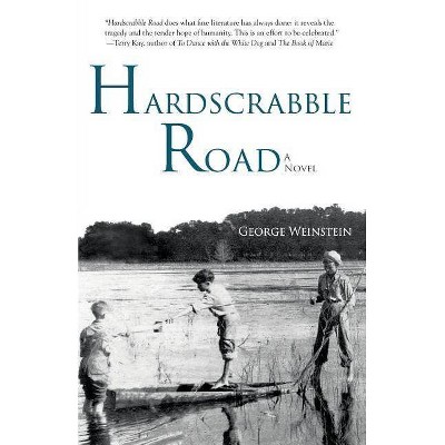 Hardscrabble Road - by  George Weinstein (Paperback)