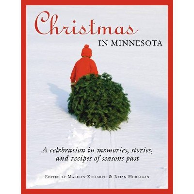 Christmas in Minnesota - by  Marilyn Ziebarth & Brian Horrigan (Paperback)