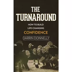 The Turnaround - (Sports for the Soul) by  Darrin Donnelly (Paperback)