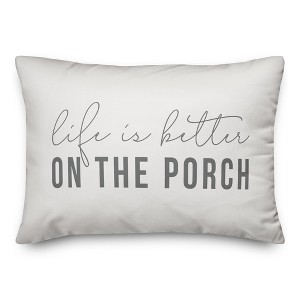 Creative Products Life is Better On the Porch White and Grey 14x20 Indoor / Outdoor Pillow - 1 of 4
