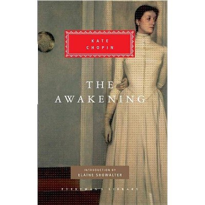 The Awakening - (Everyman's Library Classics) by  Kate Chopin (Hardcover)