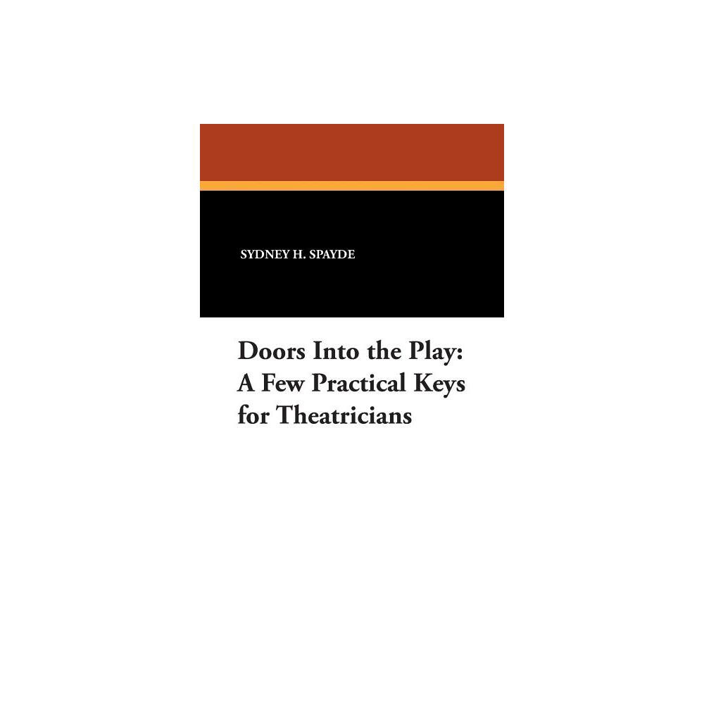 Doors Into the Play - (Studies in Judaica and the Holocaust,) by Sydney H Spayde (Paperback)