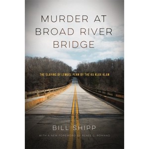 Murder at Broad River Bridge - by  Bill Shipp (Paperback) - 1 of 1