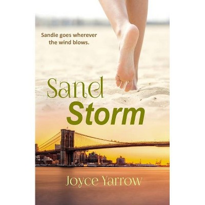 Sandstorm - by  Joyce Yarrow (Paperback)