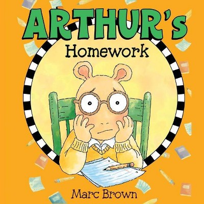 Arthur's Homework - by  Marc Brown (Paperback)