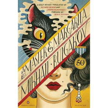 The Master and Margarita - (Penguin Classics Deluxe Edition) by  Mikhail Bulgakov (Paperback)