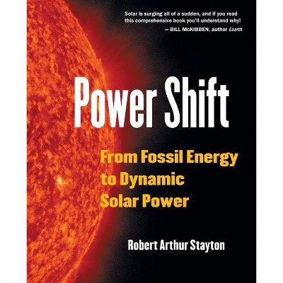 Power Shift - by  Robert Arthur Stayton (Paperback)