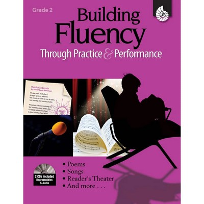 Shell Education Building Fluency through Practice and Performance - Grade 2