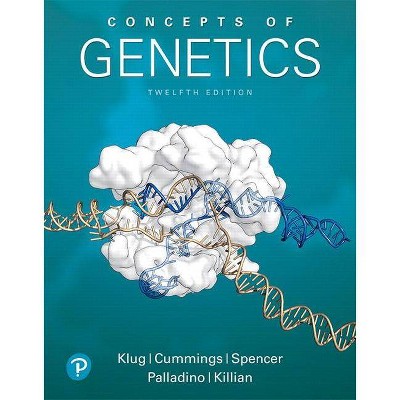 Concepts of Genetics - (Masteringgenetics) 12th Edition (Hardcover)