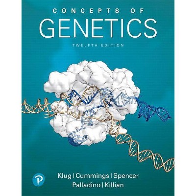 Concepts of Genetics - (Masteringgenetics) 12th Edition (Hardcover)