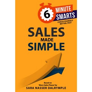 Sales Made Simple - by  Sara Nasser Dalrymple (Paperback) - 1 of 1