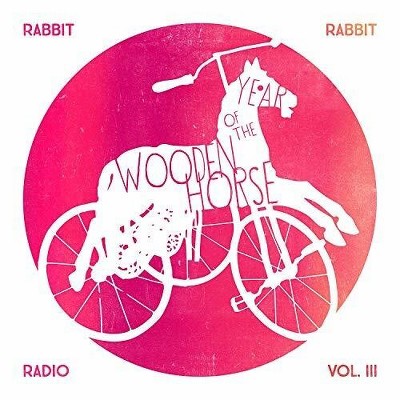 Rabbit Rabbit Radio - Vol. 3: Year Of The Wooden Horse (cd) : Target