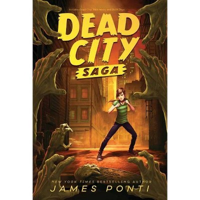 Dead City Saga - by  James Ponti (Paperback)