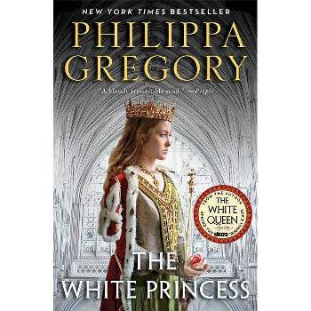 The White Princess (Cousins' War Series #5) (Paperback) by Philippa Gregory