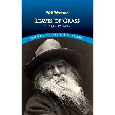 Leaves of Grass - (Dover Thrift Editions) by  Walt Whitman (Paperback)