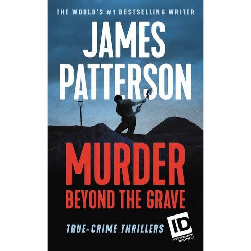 Murder Beyond The Grave Murder Is Forever By James Patterson Paperback Target