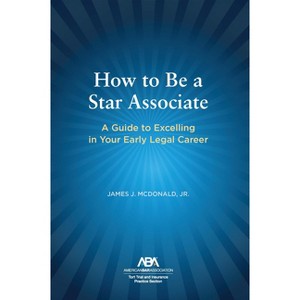 How to Be a Star Associate - by  James J McDonald (Paperback) - 1 of 1