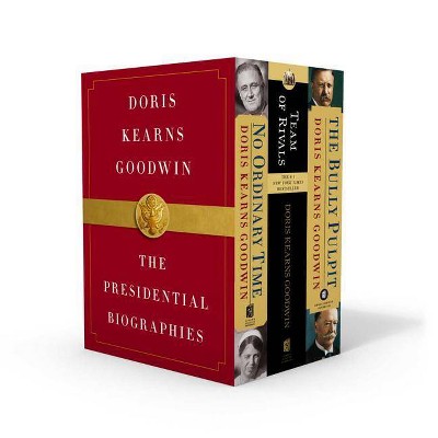 Doris Kearns Goodwin: The Presidential Biographies - (Paperback)