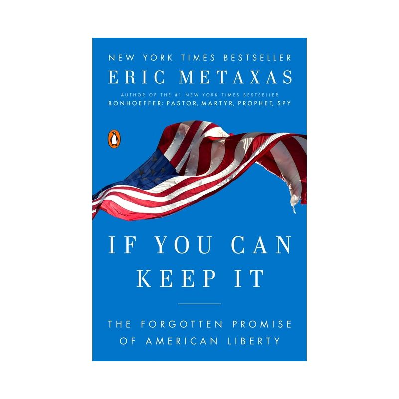 If You Can Keep It - by  Eric Metaxas (Paperback), 1 of 2