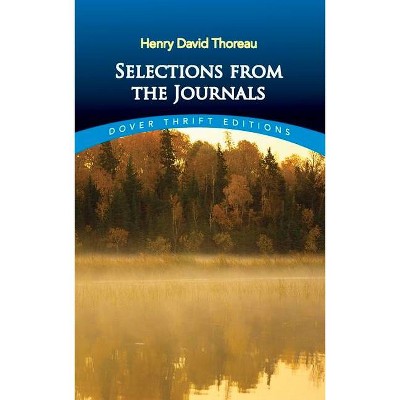 Selections from the Journals - (Dover Thrift Editions) by  Henry David Thoreau (Paperback)