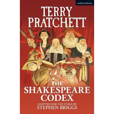 The Shakespeare Codex - (Modern Plays) by  Terry Pratchett (Paperback)