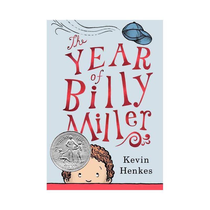 The Year of Billy Miller - by Kevin Henkes, 1 of 3