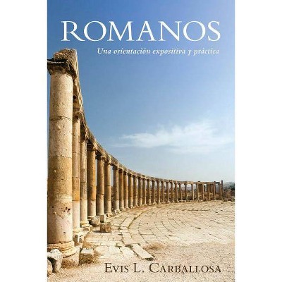 Romanos - by  Evis Carballosa (Paperback)