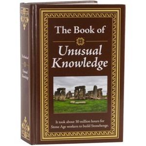 The Book of Unusual Knowledge - by  Publications International Ltd (Hardcover) - 1 of 1