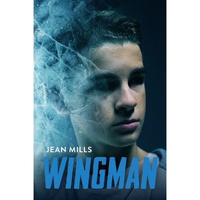 Wingman - (Orca Soundings) by  Jean Mills (Paperback)