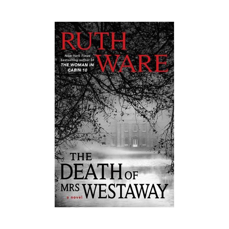 The Death Of Mrs. Westaway - By Ruth Ware ( Paperback ), 1 of 2