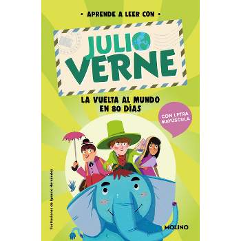 Phonics in Spanish-Aprende a Leer Con Verne: La Vuelta Al Mundo En 80 Días / PHO Nics in Spanish-Around the World in 80 Days - (Paperback)