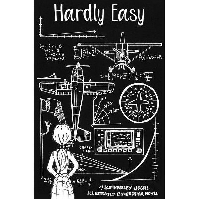 Hardly Easy - by  Kimberley Jochl (Paperback)