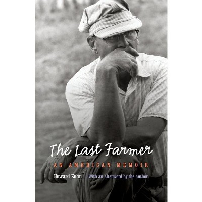 Last Farmer - by  Howard Kohn (Paperback)