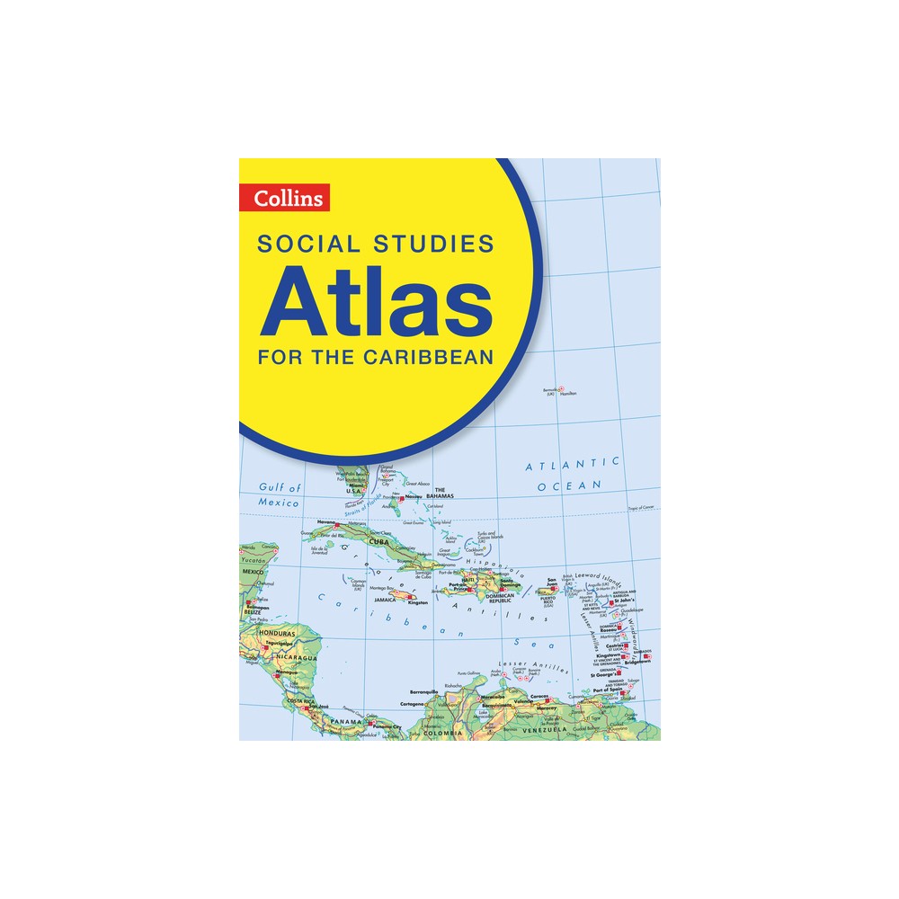 Collins Social Studies Atlas for the Caribbean - by Collins Uk (Paperback)