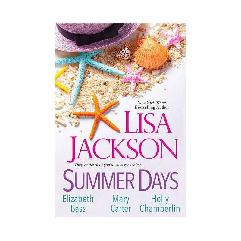 Summer Days - by  Lisa Jackson & Elizabeth Bass & Mary Carter (Paperback), 1 of 2