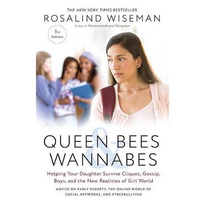 Queen Bees and Wannabes, 3rd Edition - by  Rosalind Wiseman (Paperback)