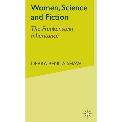 Women, Science and Fiction - by  D Shaw (Hardcover)